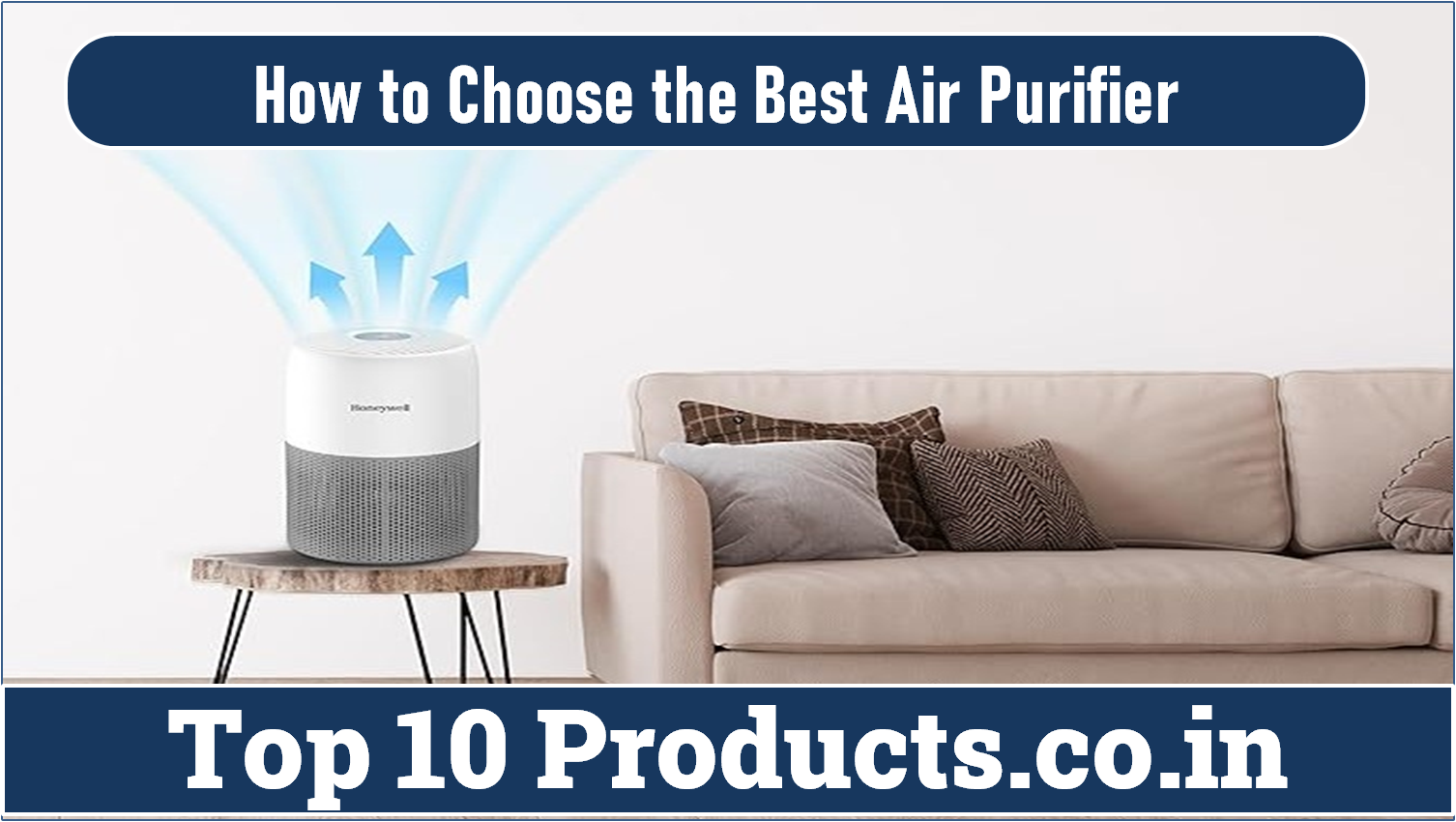 How to Choose an Air Purifier